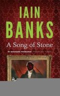 Banks Iain M.: A Song of Stone