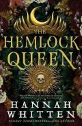 Whitten Hannah: The Hemlock Queen