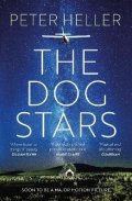 : Dog Stars: The hope-filled story of a world changed by global catastrophe