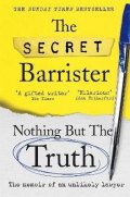 neuveden: Nothing But The Truth: The Memoir of an Unlikely Lawyer