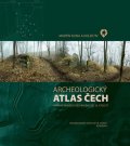 Kuna Martin: Archeologický atlas ČR - Vybrané památky od pravěku do 20. století