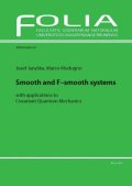 Janyška Josef: Smooth and F-smooth systems with applications to Covariant Quantum Mechanic