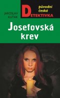 Kuťák Jaroslav: Josefovská krev