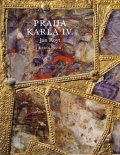 Royt Jan: Praha Karla IV.