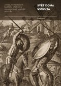 Marešová Jaroslava: Svět Dona Quijota