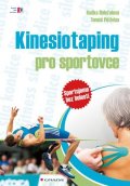 Doležalová Radka: Kinesiotaping pro sportovce - sportujeme bez bolesti