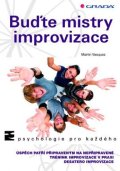 Vasquez Martin: Buďte mistry improvizace