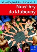 Ráček Petr: Nové hry do klubovny