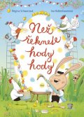 Schwarzová Regina: Než řeknete hody hody