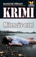 kolektiv autorů: Milencův ortel - Krimi 6/16