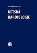 Chaloupecký Václav: Dětská kardiologie