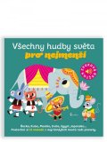 Billet Marion: Všechny hudby světa pro nejmenší - Zvuková knížka