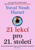 Harari Yuval Noah: 21 lekcí pro 21. století