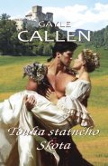 Callen Gayle: Touha statného Skota