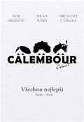 Šotek Milan: Cabaret Calembour - Všechno nejlepší 2008-2018