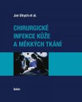 Ulrych Jan: Chirurgické infekce kůže a měkkých tkání