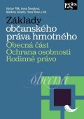 Pilík Václav: Základy občanského práva hmotného - Obecná část, Ochrana osobnosti, Rodinné