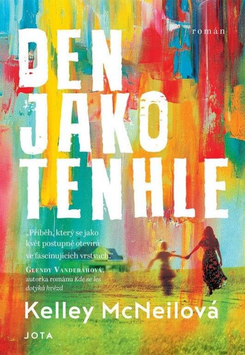 McNeil Kelley: Den jako tenhle