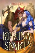Kay Frost: Koruna a smrt