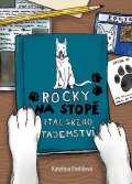 Pavlíková Kateřina: Rocky na stopě italského tajemství
