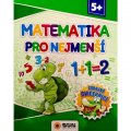 neuveden: Matematika pro nejmenší - Zábavná cvičebnice 5+