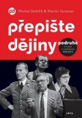 Groman Martin: Přepište dějiny podruhé