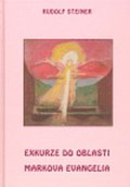 Steiner Rudolf: Exkurze do oblasti Markova evangelia