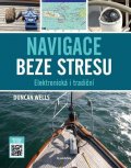 Wels Duncan: Navigace beze stresu - Elektronická i tradiční