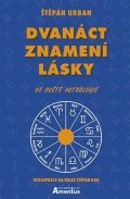 Urban Štěpán: Dvanáct znamení lásky