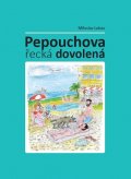 Lubas Miloslav: Pepouchova řecká dovolená
