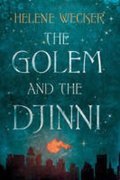 Weckerová Helene: The Golem and the Djinni