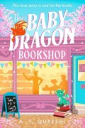 Qureshi A. T.: Baby Dragon Bookshop