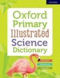 neuveden: Oxford Primary Illustrated Science Dictionary