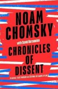 Chomsky Noam: Chronicles of Dissent