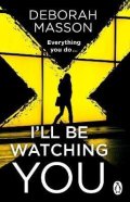 Deborah Masson: I´ll Be Watching You