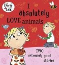 Child Lauren: Charlie and Lola: I Absolutely Love Animals