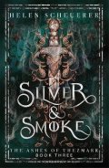 Scheuerer Helen: Silver & Smoke