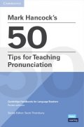 Thornbury Scott: Mark Hancock´s 50 Tips for Teaching Pronunciation