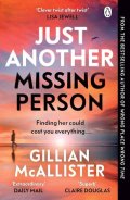 McAllister Gillian: Just Another Missing Person: The gripping new thriller from the Sunday Time