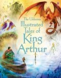 Courtauld Sarah: Illustrated Tales of King Arthur