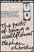 Chbosky Stephen: The perks of being a wallflower