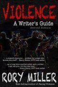 Miller Rory: Violence : A Writer´s Guide