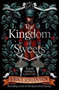 Johansenová Erika: The Kingdom of Sweets