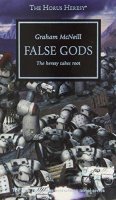 McNeill Graham: Horus Heresy - False Gods