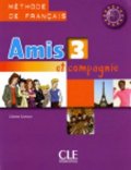 Colette Samson: Amis et compagnie 3: Livre de l´éleve