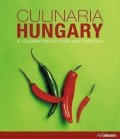 Gergelyová Anikó: Culinaria Hungary : A Celebration of Food and Tradition