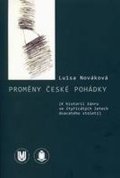 Nováková Luisa: Proměny české pohádky - K historii žánru ve čtyřicátých letech dvacátého st