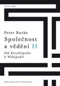 Burke Peter: Společnost a vědění II. - Od Encyklopedie k Wikipedii