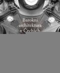 Macek Petr: Barokní architektura v Čechách