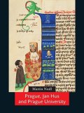 Nodl Martin: Prague, Jan Hus and Prague University